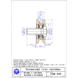 VLM 205 Kladka s jednořadým kuličkovým ložiskem, šroubem a distančním kroužkem (obsahuje 608-2RZ a 2x PK)